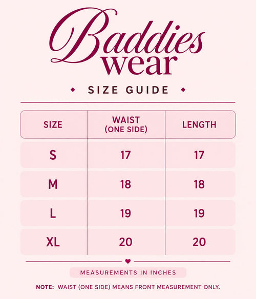Baddies Wear size guide chart showing waist and length measurements in inches for sizes S, M, L, and XL.